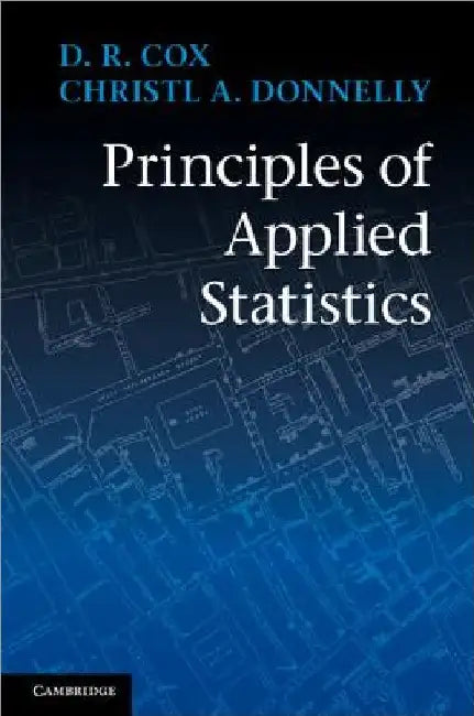 Buy Principles of Applied Statistics (English, D. R. Cox | Christl A. Donnelly) — BookShops.in