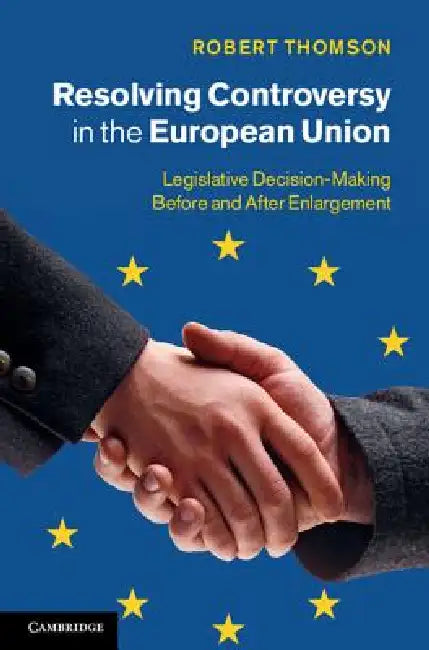 Buy Resolving Controversy in the European Union (English, Robert Thomson) β BookShops.in