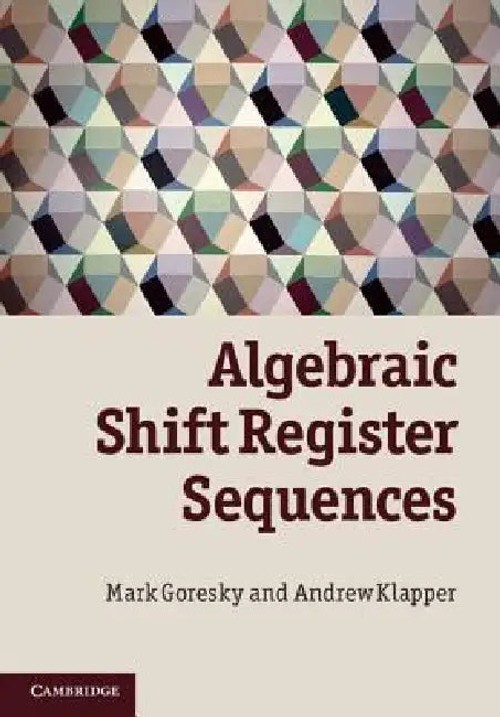 Algebraic Shift Register Sequences by Mark Goresky – Pseudo-Random Sequence Design Book view 2