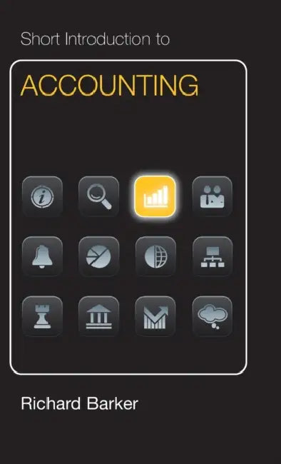 Buy Short Introduction to Accounting (Dollar edition) (English, Richard Barker) โ BookShops.in