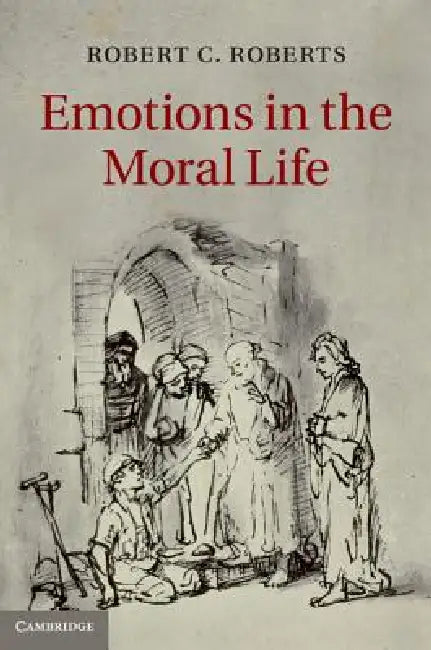 Buy Emotions in the Moral Life (English, Robert Roberts) — BookShops.in