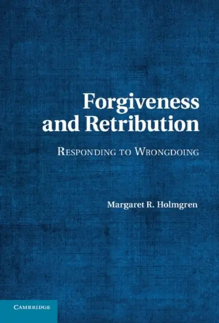 Buy Forgiveness and Retribution (English, Margaret R. Holmgren) — BookShops.in