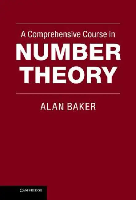 Buy A Comprehensive Course in Number Theory (English, Alan Baker) โ BookShops.in