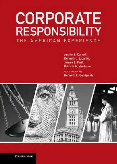 Buy Corporate Responsibility (English, Archie B. Carroll | Kenneth J. Lipartito | James E. Post) — BookShops.in