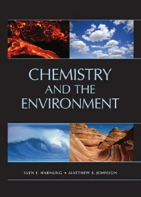 Buy Chemistry and the Environment | by Sven E. Harnung | Matthew — BookShops.in