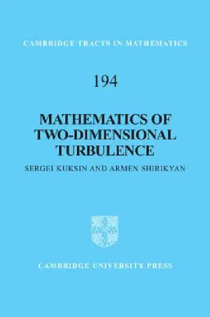 Buy Mathematics of Two-Dimensional Turbulence (English, Sergei Kuksin) — BookShops.in