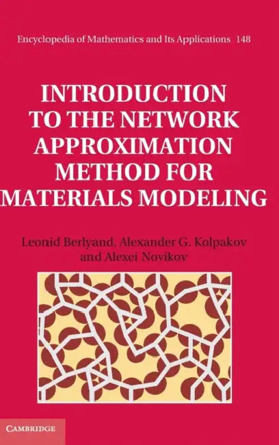 Introduction to the Network Approximation Method for Materials Modeling view 5