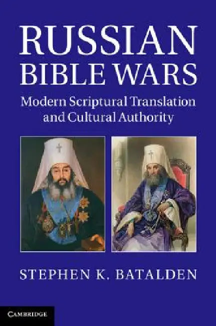 Buy Russian Bible Wars (English, Stephen K. Batalden) — BookShops.in