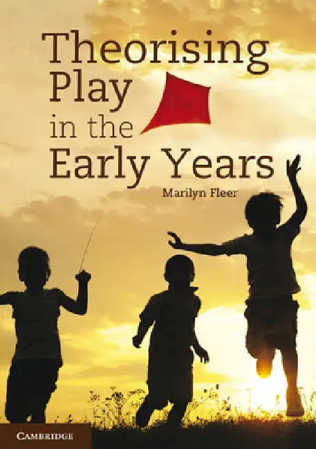 Buy Theorising Play in the Early Years (English, Marilyn Fleer) โ BookShops.in