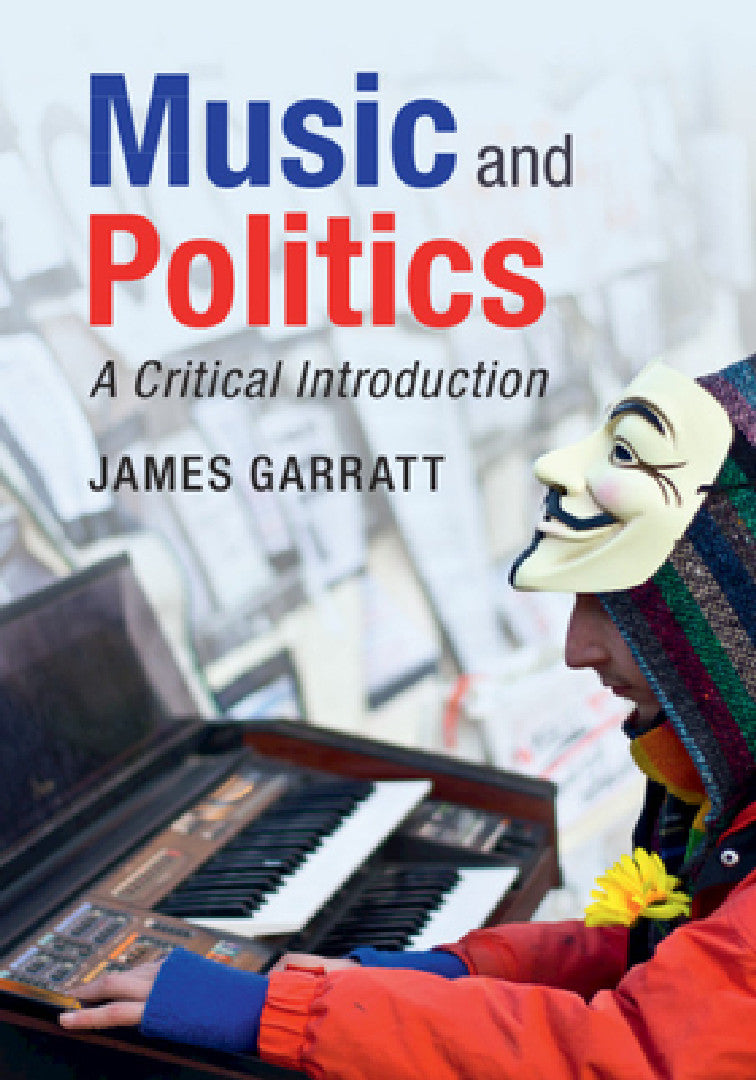 Buy Music and Politics (English, James Garratt) — BookShops.in