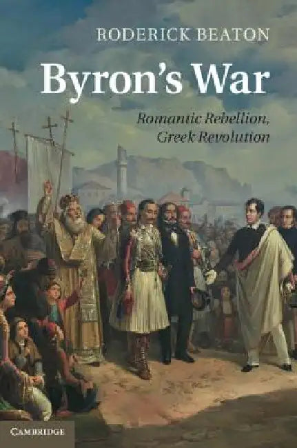 Buy Byron's War (English, Roderick Beaton) — BookShops.in