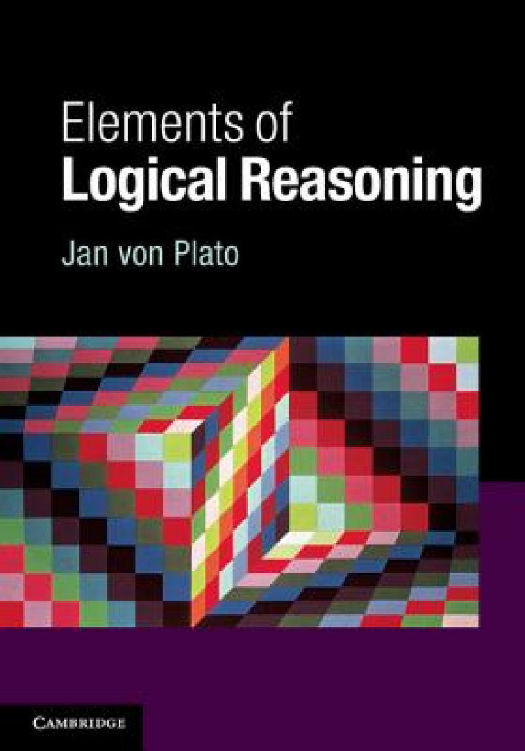 Buy Elements of Logical Reasoning (English, Jan Von Plato) — BookShops.in