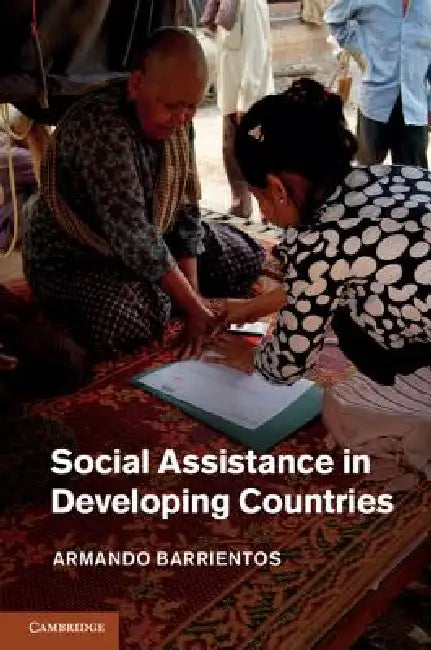 Buy Social Assistance in Developing Countries (English, Armando Barrientos) — BookShops.in