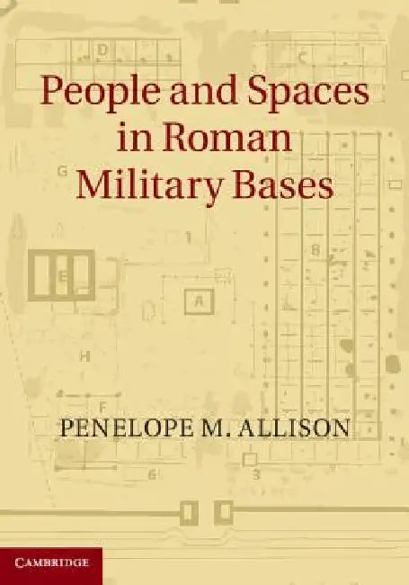 Buy People and Spaces in Roman Military Bases (English, Penelope M. Allison) — BookShops.in