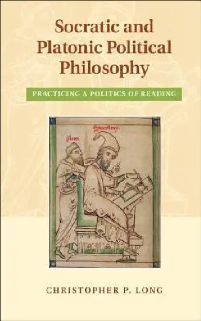 Buy Socratic and Platonic Political Philosophy (English, Christopher P. Long) — BookShops.in