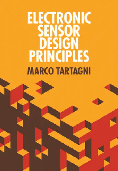 Buy Electronic Sensor Design Principles (English, Marco Tartagni) — BookShops.in