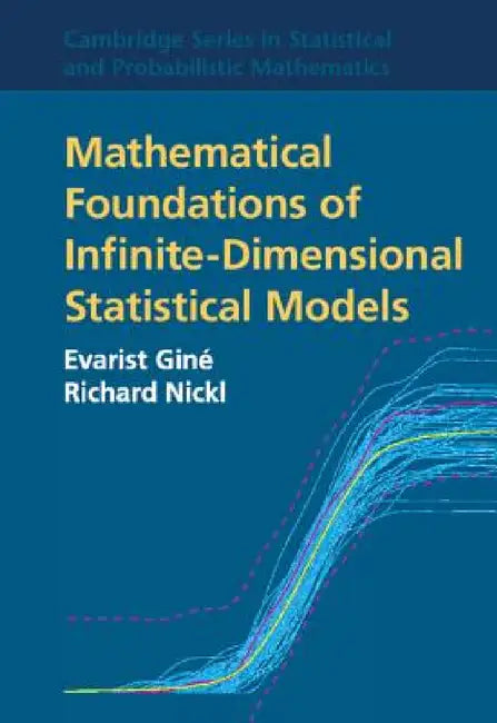Buy Mathematical Foundations of Infinite-Dimensional Statistical — BookShops.in