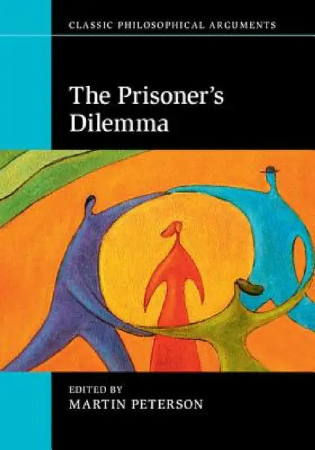 Buy The Prisoner's Dilemma (English, Martin Peterson) — BookShops.in