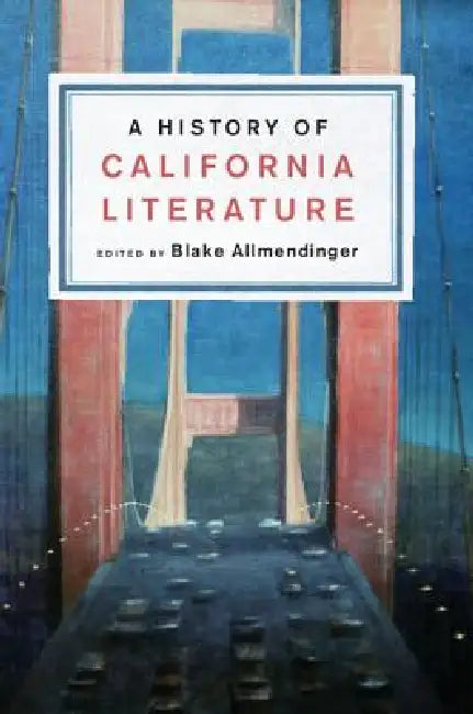 Buy A History of California Literature (English, Blake Allmendinger) — BookShops.in