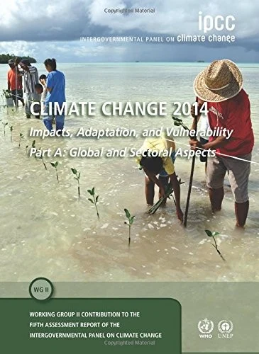Buy Climate Change 2014 - Impacts, Adaptation and Vulnerability (English, Intergovernmental Panel on Climate Chang) — BookShops.in