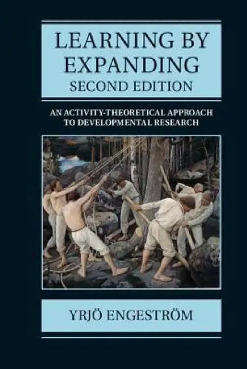 Learning by Expanding: An Activity-Theoretical Approach to Developmental Research view 5