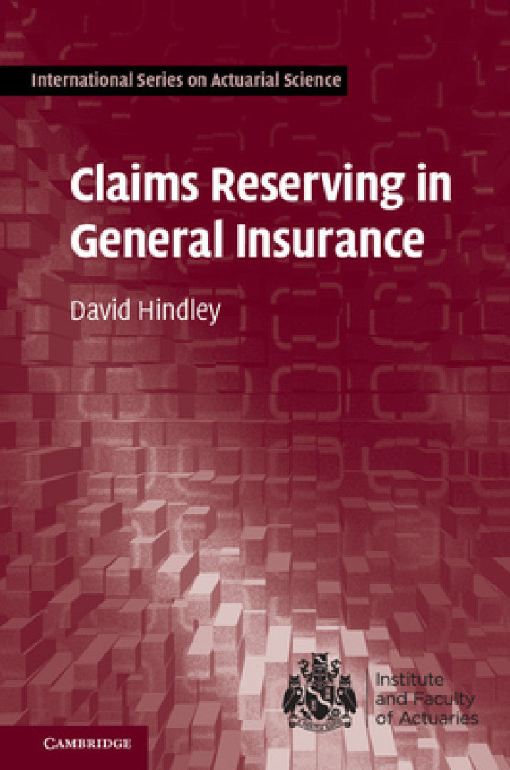 Buy Claims Reserving in General Insurance (English, David Hindley) — BookShops.in