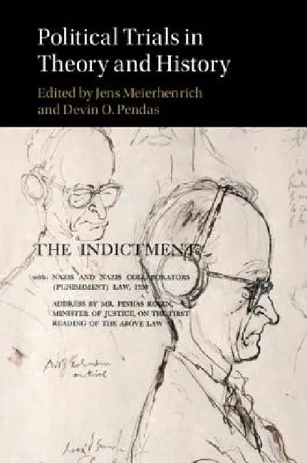 Buy Political Trials in Theory and History (English, Jens Meierhenrich | Devin O. Pendas) — BookShops.in