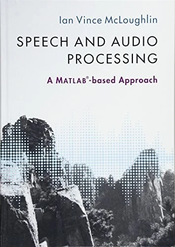 Buy Speech and Audio Processing (English, Ian Vince McLoughlin) — BookShops.in