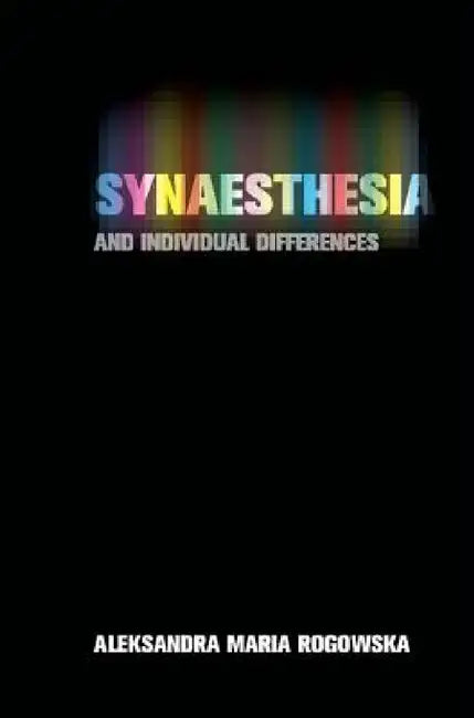 Synaesthesia and Individual Differences view 5