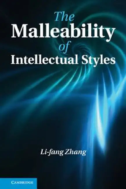 Buy The Malleability of Intellectual Styles (English, Li-Fang Zhang) — BookShops.in