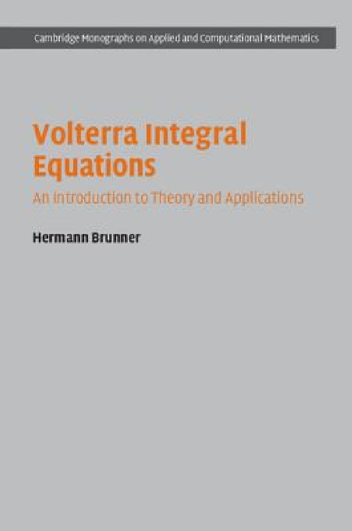 Buy Volterra Integral Equations (English, Hermann Brunner) — BookShops.in