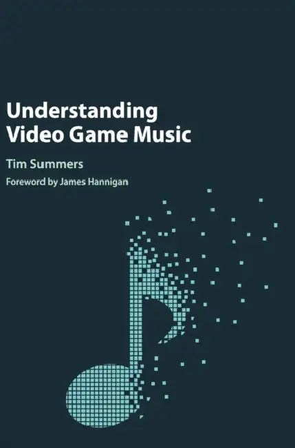 Buy Understanding Video Game Music (English, Tim Summers | James Hannigan) — BookShops.in