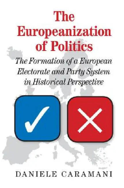 Buy The Europeanization of Politics (English, Daniele Caramani) — BookShops.in