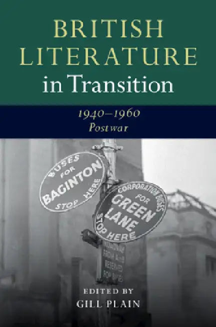 Buy British Literature in Transition, 1940-1960 (English, Gill Plain) — BookShops.in