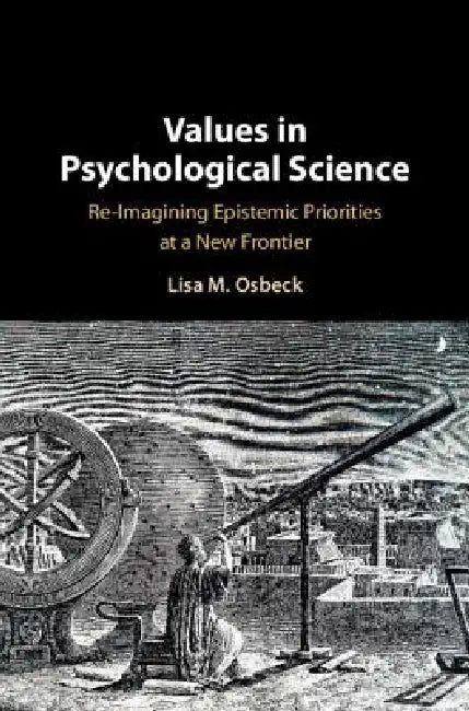Buy Values in Psychological Science (English, Lisa Osbeck) — BookShops.in