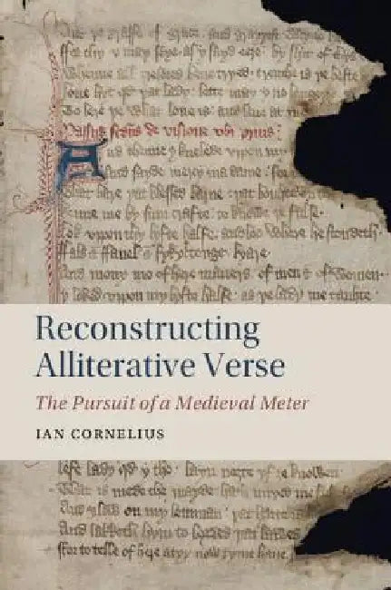 Buy Reconstructing Alliterative Verse (English, Ian Cornelius) — BookShops.in