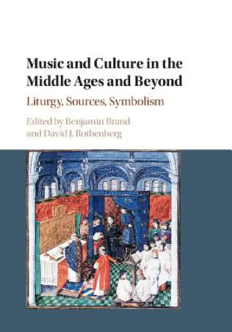 Buy Music and Culture in the Middle Ages and Beyond (English, Benjamin Brand | David J. Rothenberg) — BookShops.in