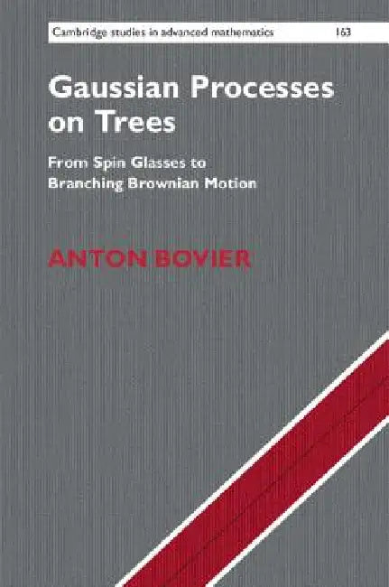 Buy Gaussian Processes on Trees (English, Anton Bovier) โ BookShops.in