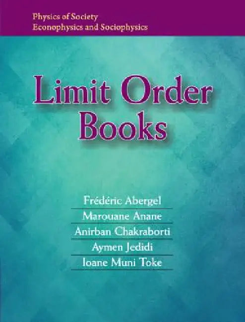 Buy Limit Order Books (English, Frédéric Abergel | Marouane Anane | Anirban Chakraborti) — BookShops.in