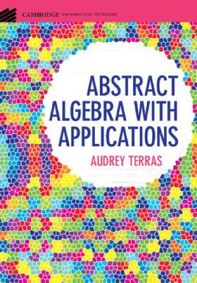 Buy Abstract Algebra with Applications (English, Audrey Terras) β BookShops.in