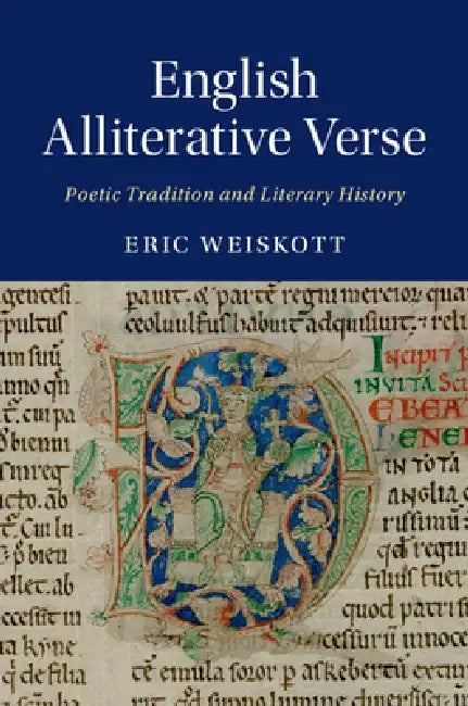 Buy English Alliterative Verse (English, Eric Weiskott) — BookShops.in