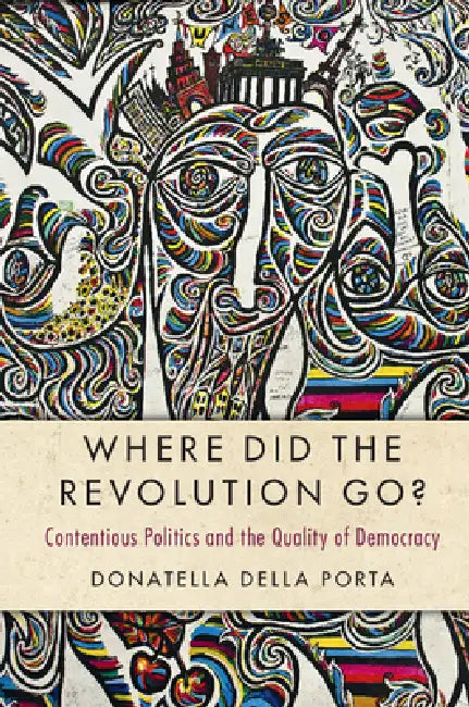 Buy Where Did the Revolution Go? (English, Donatella Della Porta) — BookShops.in