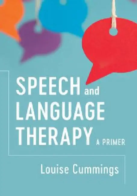 Buy Speech and Language Therapy (English, Louise Cummings) β BookShops.in