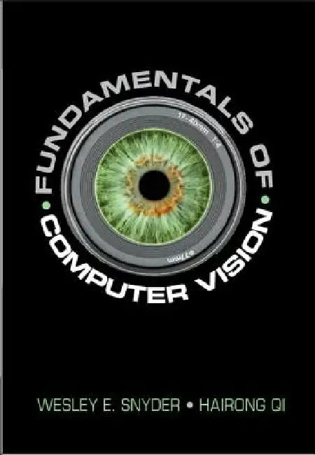 Buy Fundamentals of Computer Vision (English, Wesley E. Snyder | Hairong Qi) — BookShops.in