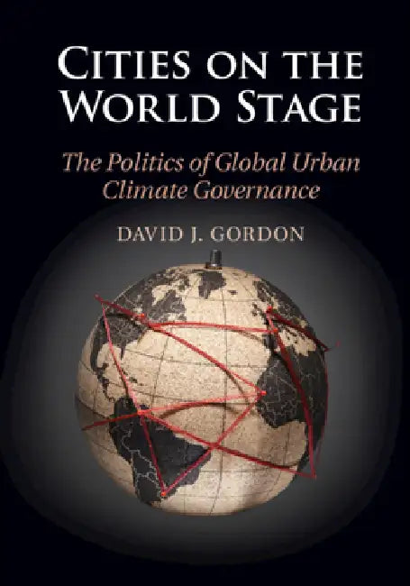 Buy Cities on the World Stage (English, David J. Gordon) โ BookShops.in