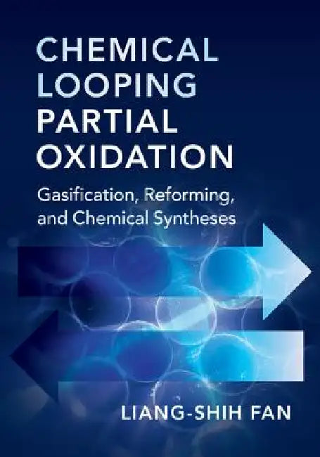 Buy Chemical Looping Partial Oxidation (English, Liang-Shih Fan) — BookShops.in