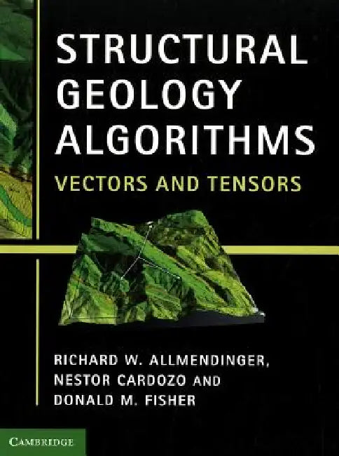 Buy Structural Geology Algorithms (English, Richard W. Allmendinger | Nestor Cardozo | Donald M. Fisher) — BookShops.in