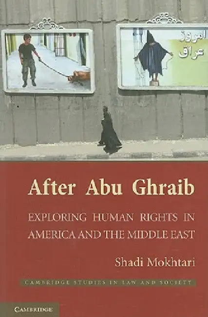 Buy After Abu Ghraib | by Shadi Mokhtari | Cambridge University Press | by Shadi Mokhtari | Cambridge University Press | by Shadi Mokhtari | Cambridge University Press | by Shadi Mokhtari | Cambridge University Press | by Shadi Mokhtari | Cambridge University Press | by Shadi Mokhtari | Cambridge University Press | by Shadi Mokhtari | Cambridge University Press | by Shadi Mokhtari | Cambridge University Press | by Shadi Mokhtari | Cambridge University Press | by Shadi Mokhtari | Cambridge University — BookShops.in
