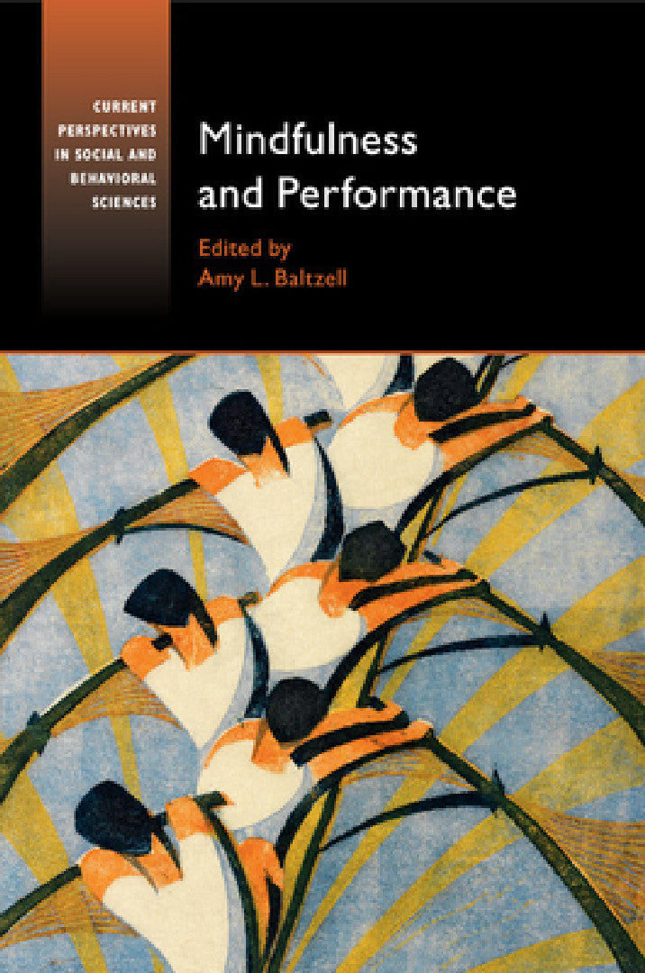 Buy Mindfulness and Performance (English, Amy L. Baltzell) β BookShops.in