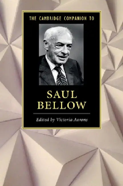 Buy The Cambridge Companion to Saul Bellow (English, Victoria Aarons) — BookShops.in